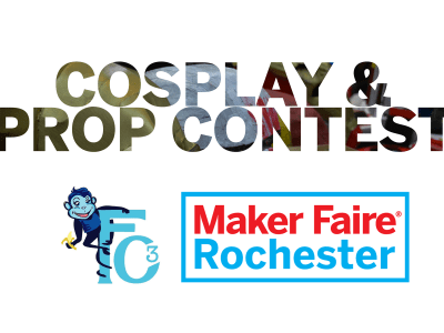 Cosplay and Prop Contest - Maker Faire Rochester