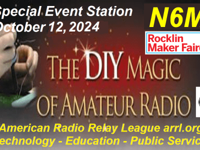 The DIY Magic of Amateur Radio - American Radio Relay League - Maker Faire Rocklin 2024